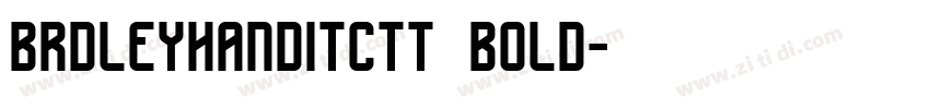 brdleyhanditctt bold字体转换